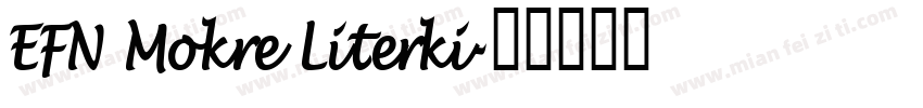 EFN Mokre Literki字体转换